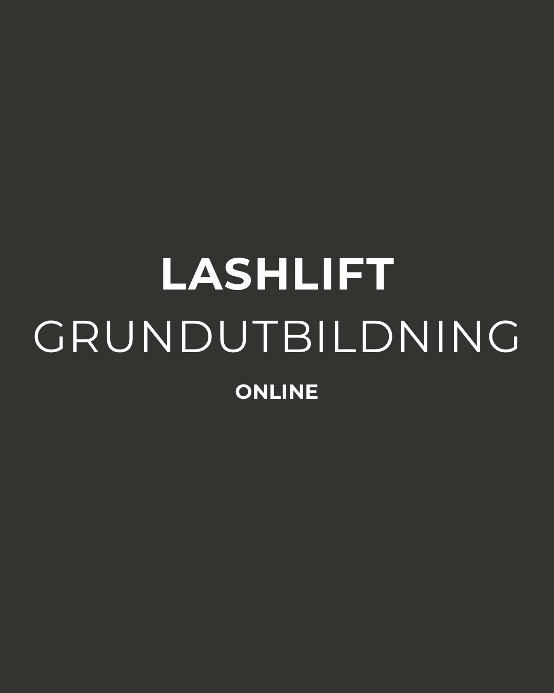 Lashlift Utbildning Online